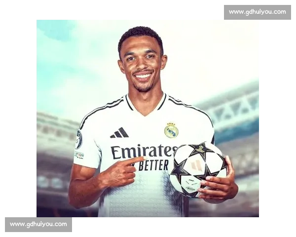 阿诺德自由身加盟皇马：1000 万欧买断开启银河战舰新篇章